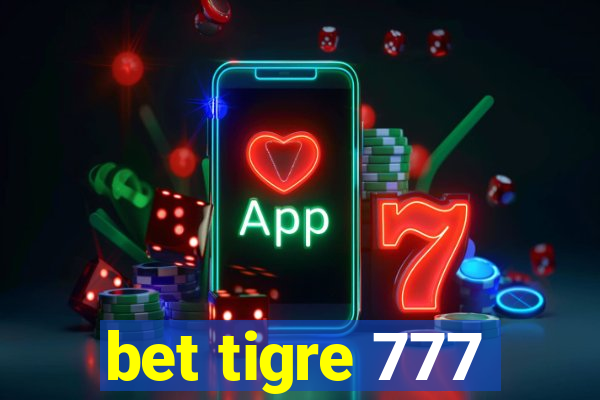 bet tigre 777