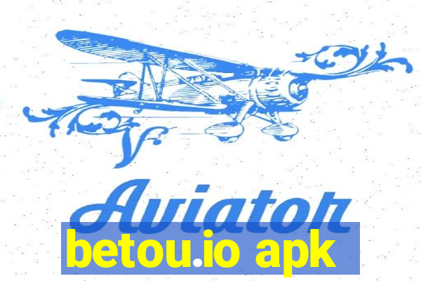 betou.io apk