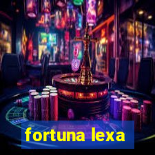 fortuna lexa