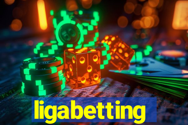 ligabetting