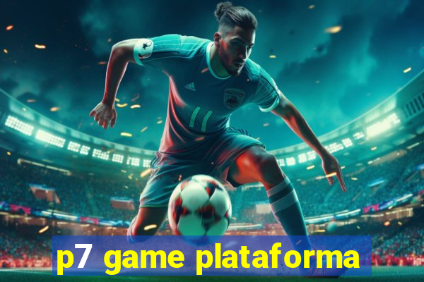 p7 game plataforma