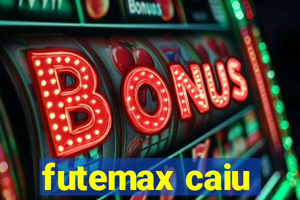 futemax caiu