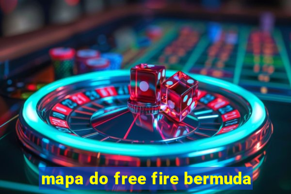 mapa do free fire bermuda