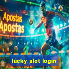 lucky slot login