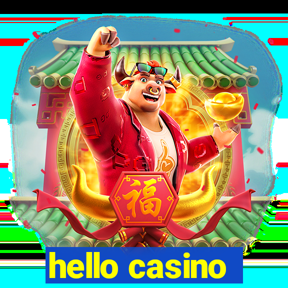 hello casino