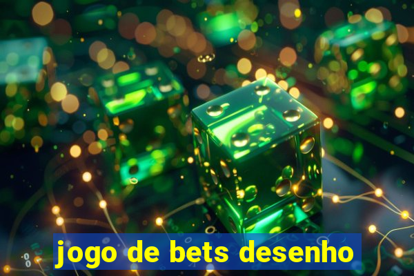 jogo de bets desenho