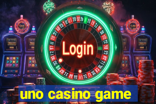 uno casino game