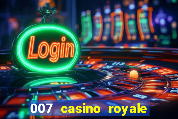 007 casino royale com legendas dublado via torret