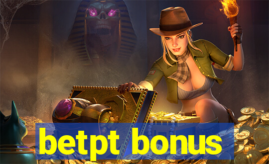 betpt bonus