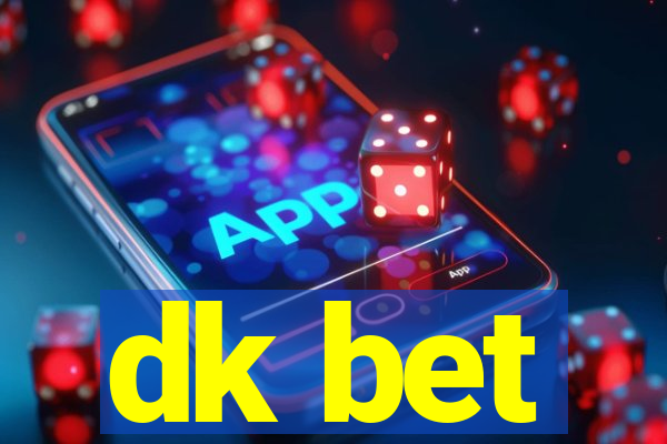 dk bet