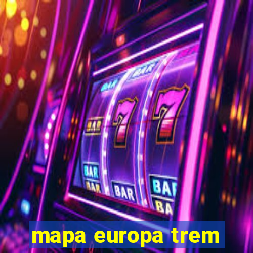 mapa europa trem