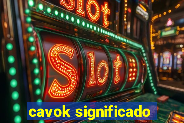 cavok significado