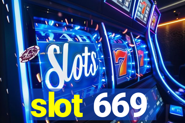 slot 669