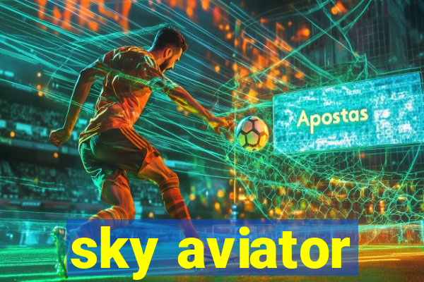 sky aviator