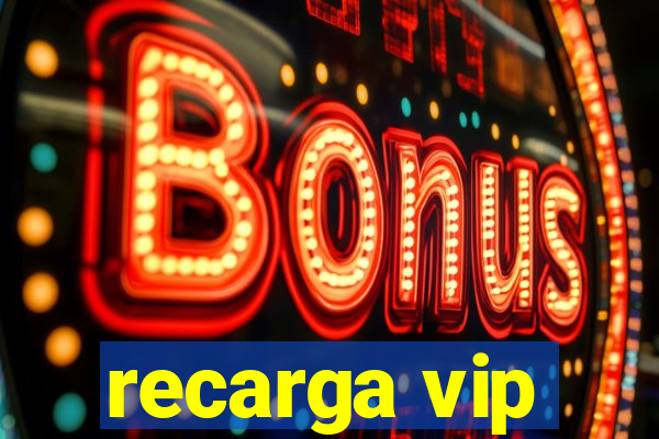 recarga vip