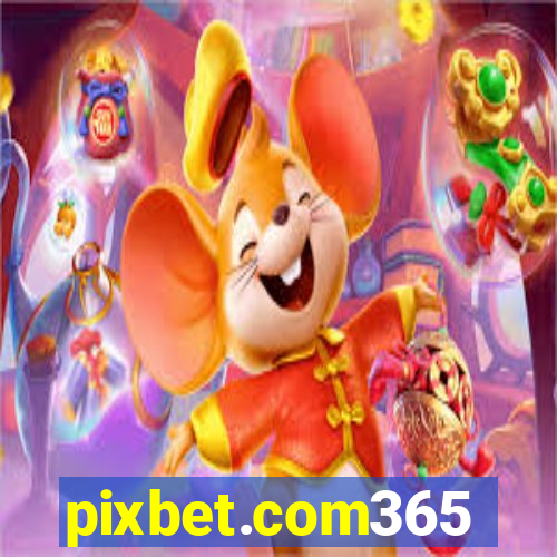 pixbet.com365