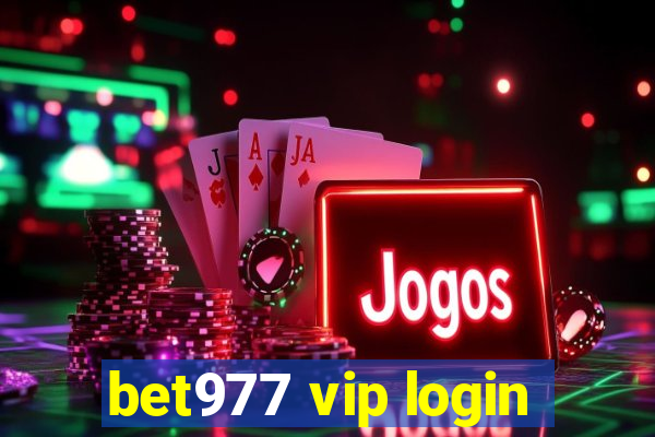 bet977 vip login