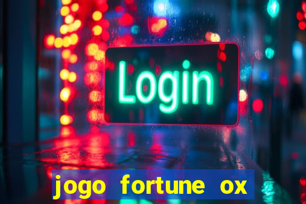 jogo fortune ox paga mesmo