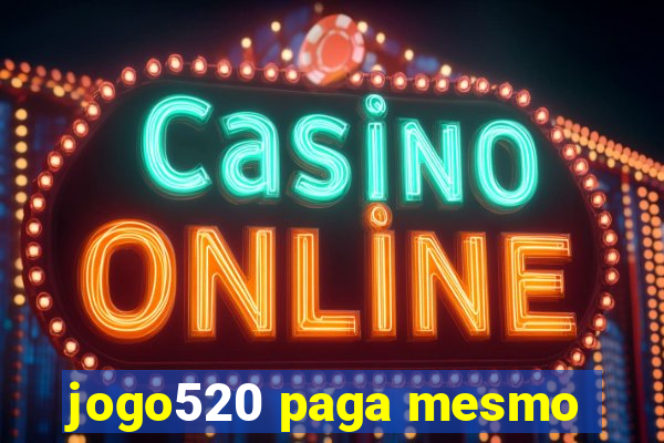 jogo520 paga mesmo