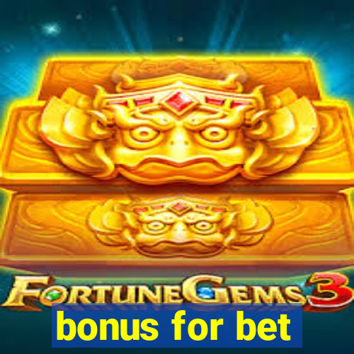 bonus for bet