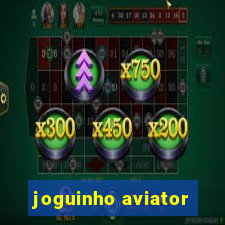 joguinho aviator