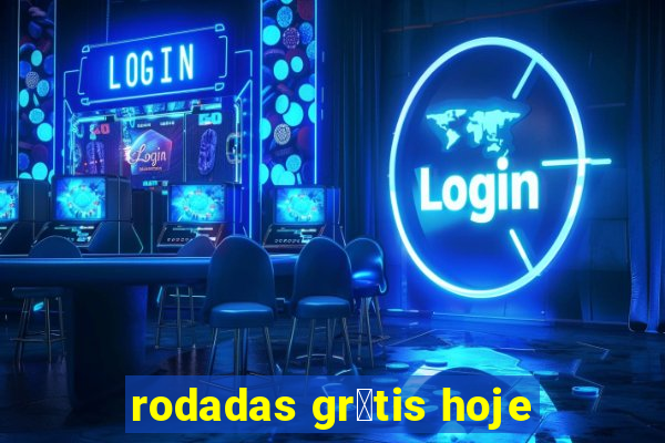 rodadas gr谩tis hoje