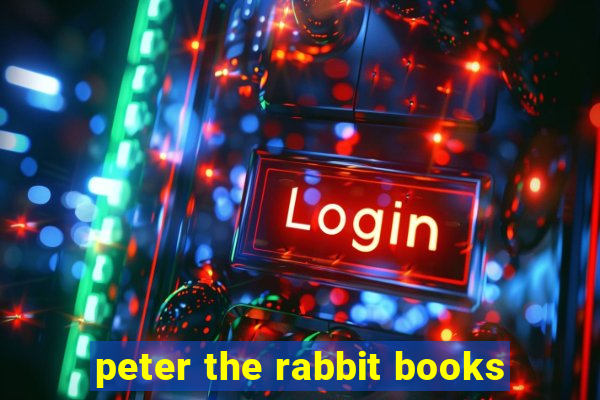 peter the rabbit books