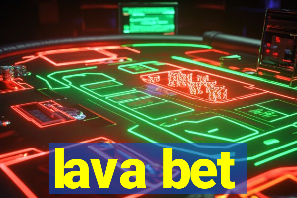 lava bet