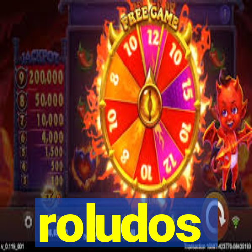 roludos