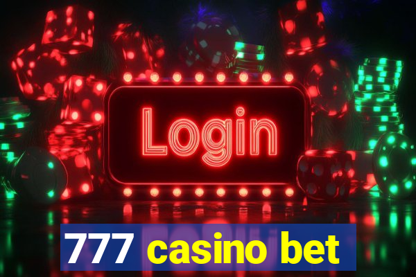 777 casino bet