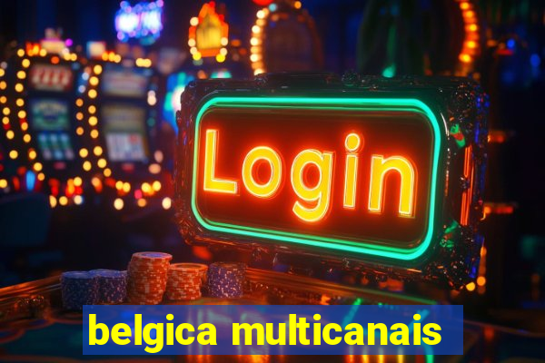 belgica multicanais