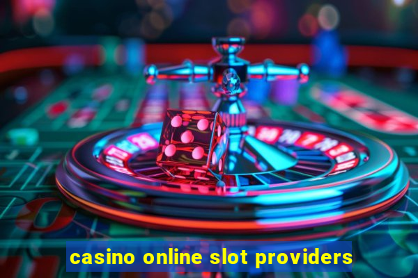 casino online slot providers