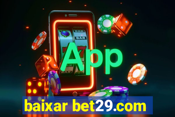 baixar bet29.com