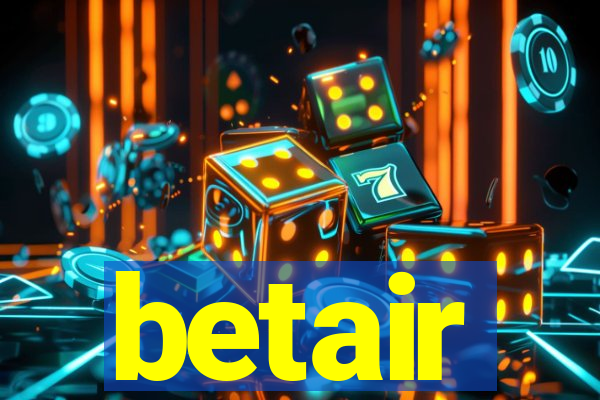 betair