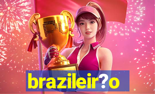 brazileir?o