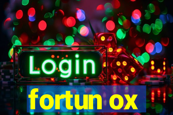 fortun ox