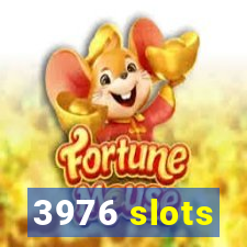 3976 slots