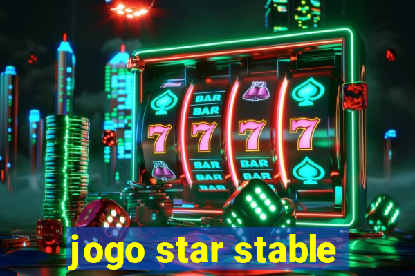 jogo star stable