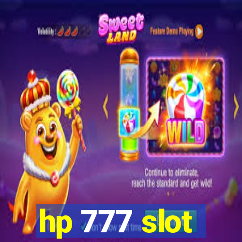 hp 777 slot