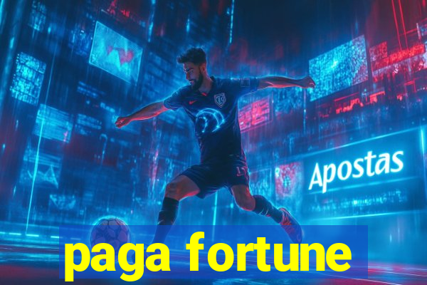 paga fortune