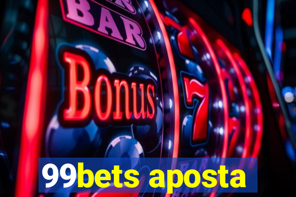 99bets aposta