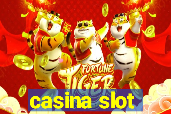 casina slot