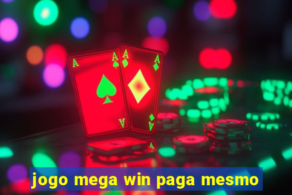 jogo mega win paga mesmo