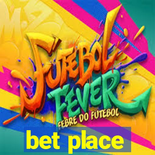 bet place