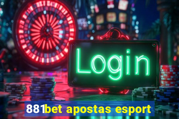 881bet apostas esport