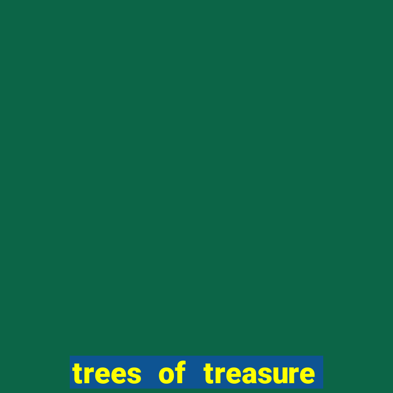 trees of treasure slot demo