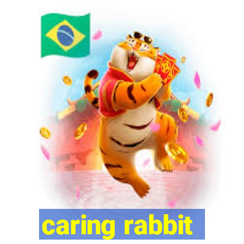 caring rabbit