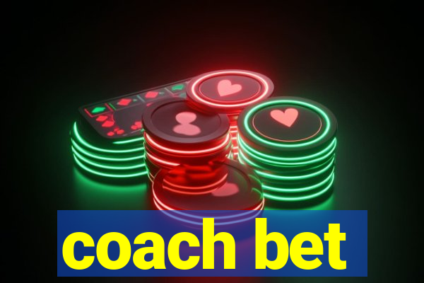 coach bet