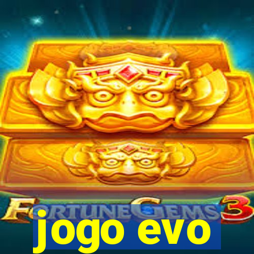 jogo evo