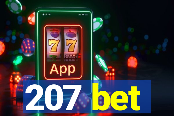 207 bet